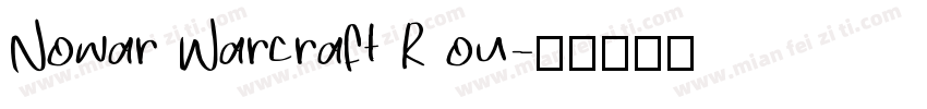Nowar Warcraft R ou字体转换